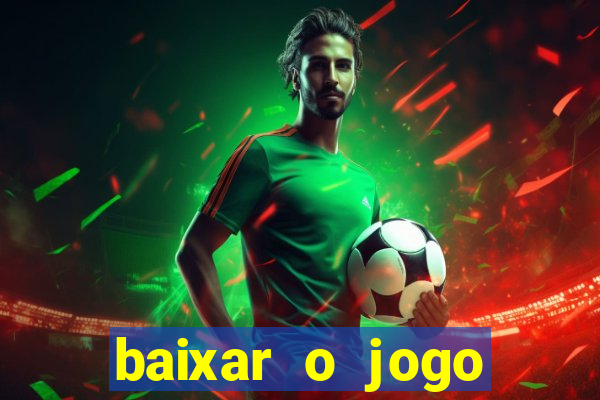 baixar o jogo street fighter